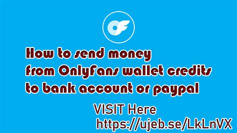 onlyfans wallet top up|How to withdraw or send money balance from OnlyFans to bank